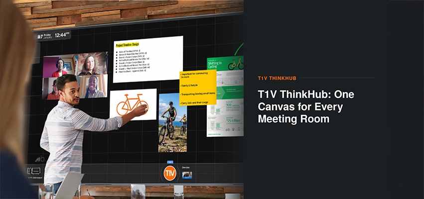 news-T1V ThinkHub- One Canvas for Every Meeting Room